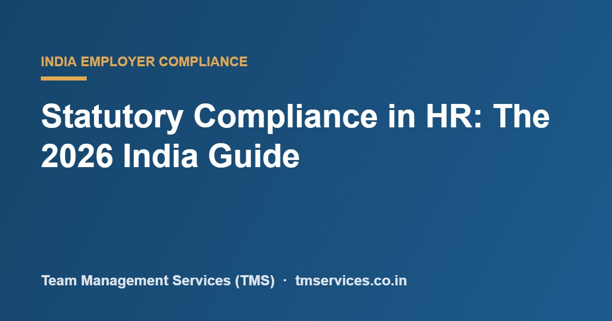 Statutory Compliance in HR: The 2026 India Guide